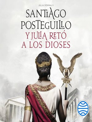 Y Julia retó a los dioses - Audiobook